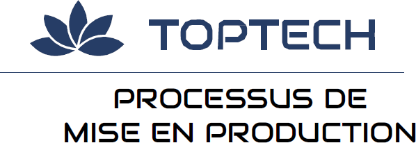 Toptech - Processus de mise en production